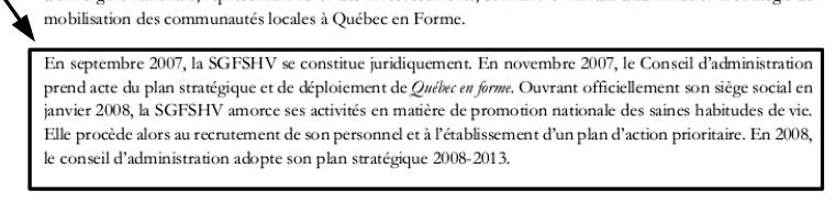En novembre 2007, le Conseil d'administration prend acte du plan stratgique et de dploiement de Qubec en forme.