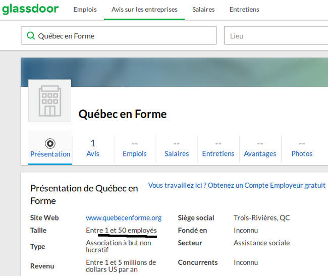 Selon le site Glassdoor le nombre d'employs  Qubec en Forme est entre 1 et 50